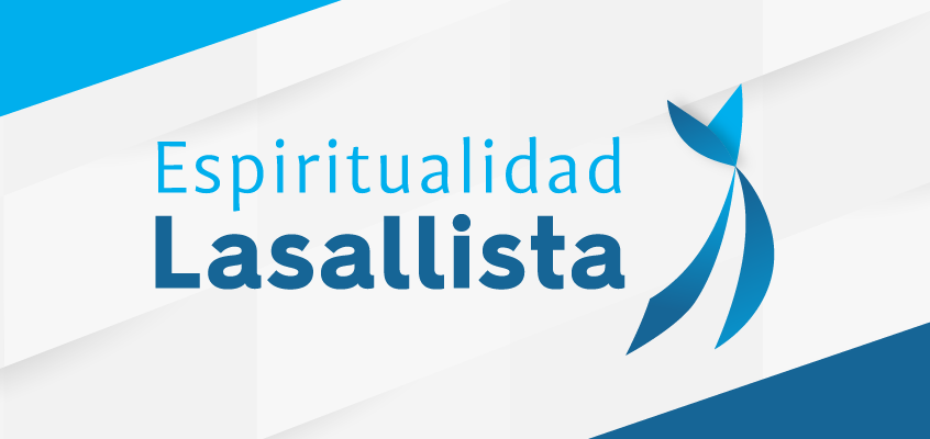 Espiritualidad Lasallista 
